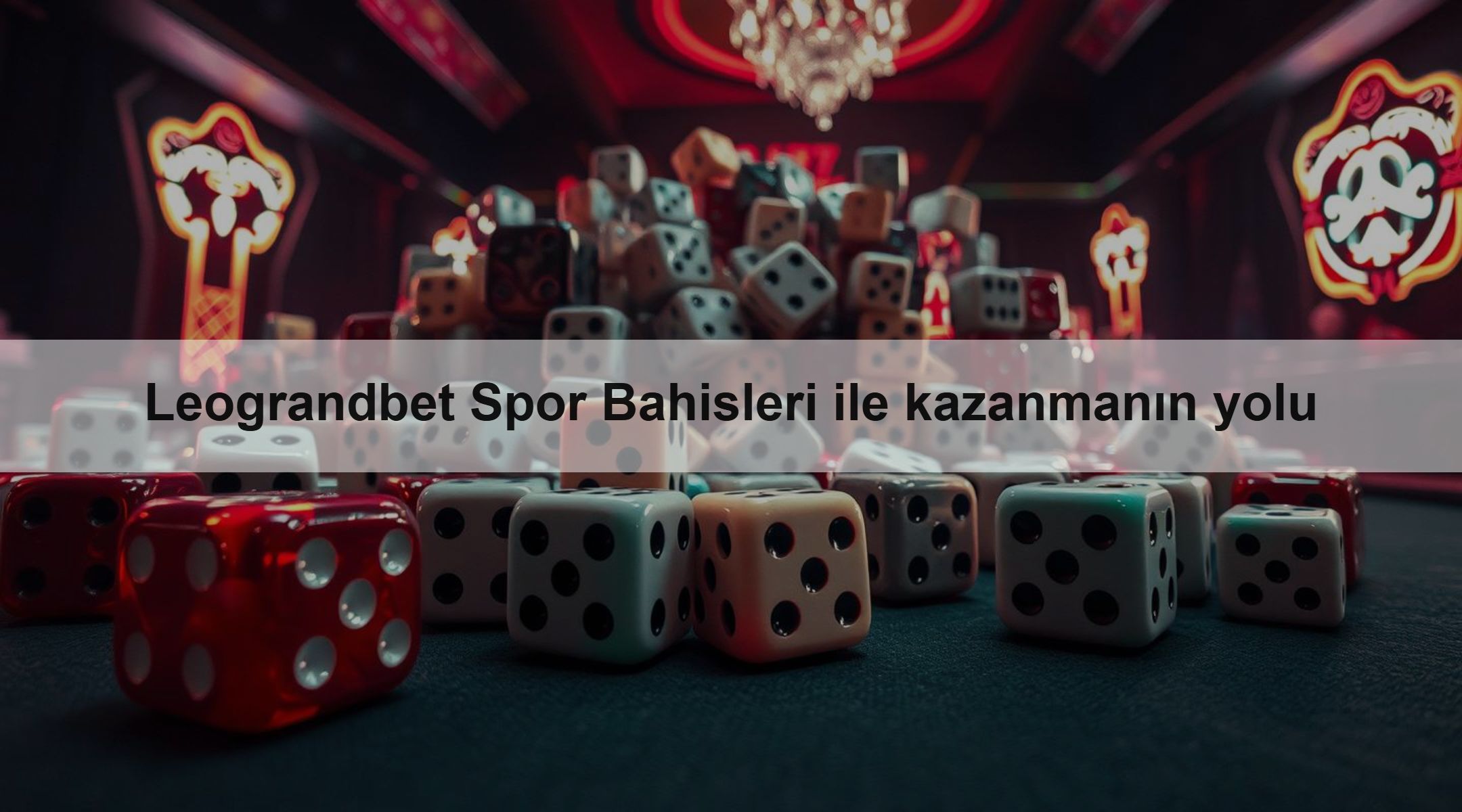 Leograndbet Spor Bahisleri ile kazanmanın yolu