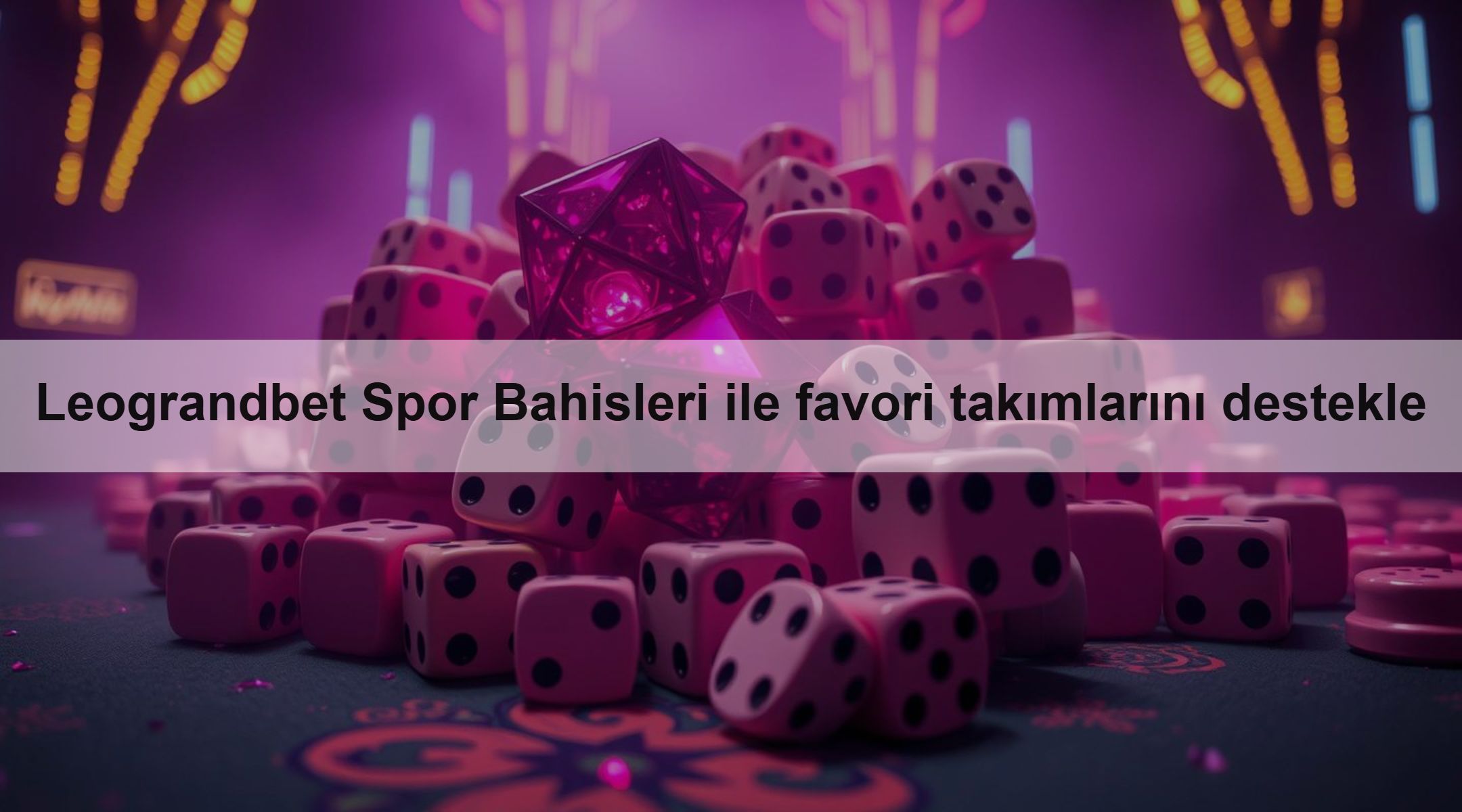 Leograndbet Spor Bahisleri ile favori takımlarını destekle