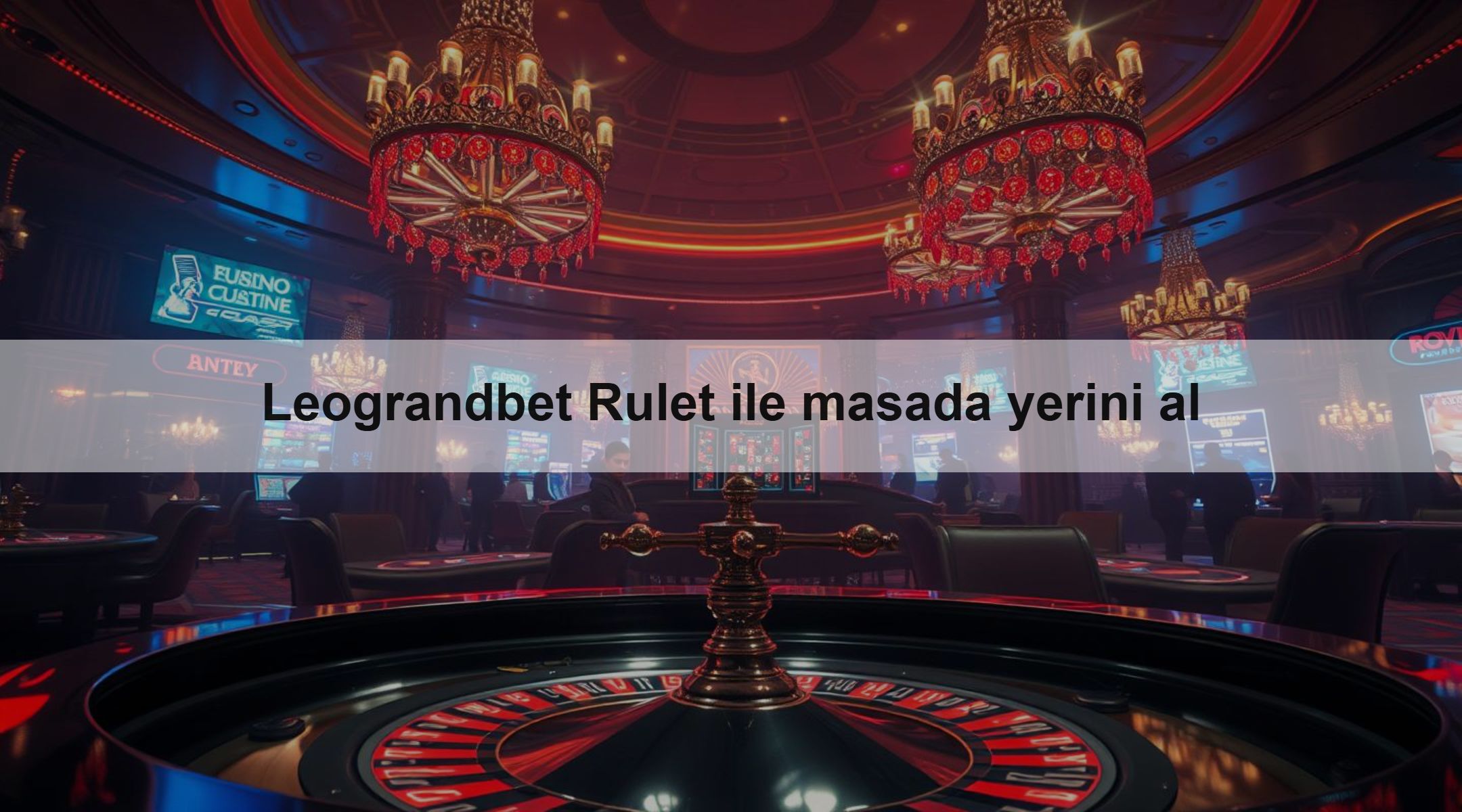 Leograndbet Rulet ile masada yerini al