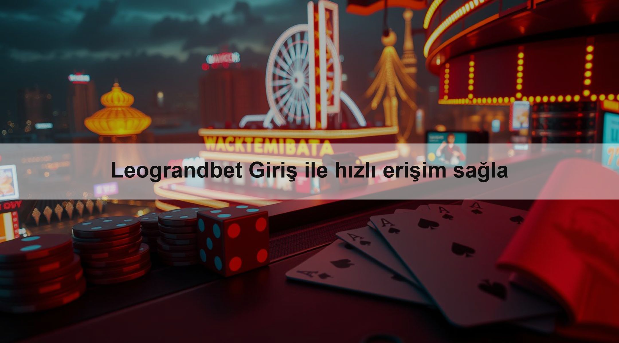 Leograndbet Giriş ile hızlı erişim sağla
