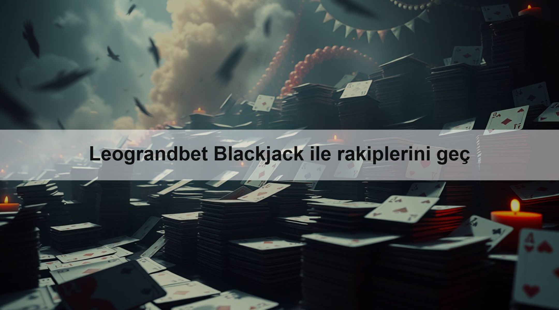 Leograndbet Blackjack ile rakiplerini geç